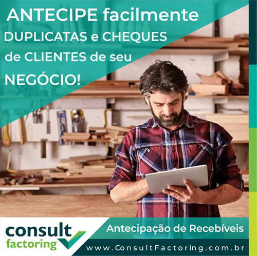 Antecipe duplicatas e cheuqes de clientes de suas empresa ou negócio.